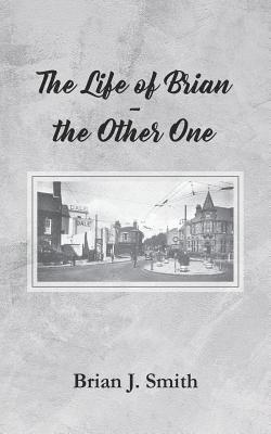 Life of Brian - the Other One