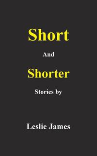 bokomslag Short and Shorter Stories
