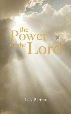 The Power of the Lord 1