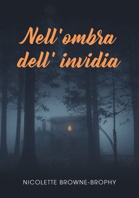 Nell'ombra dell' invidia 1