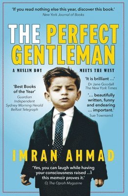 Perfect Gentleman: a Muslim boy meets the West