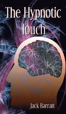 The Hypnotic Touch 1