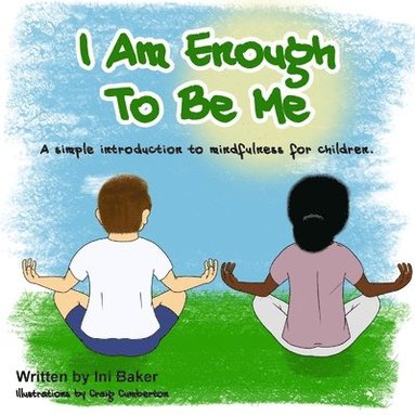 bokomslag I Am Enough: A self-belief guide for children