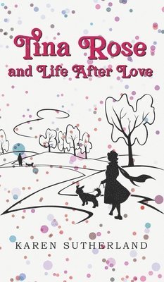 Tina Rose and Life After Love 1