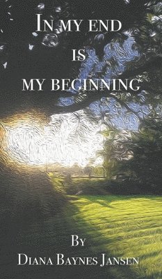 In My End is My Beginning 1