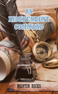 bokomslag An Independent Command