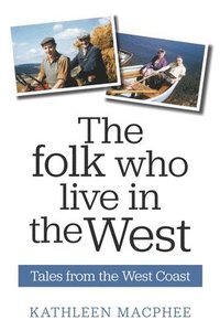 bokomslag Folk Who Live In The West
