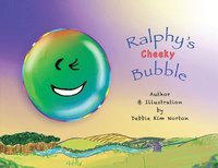 bokomslag Ralphy's Cheeky Bubble