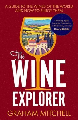 Graham Mitchell - Wine Explorer, Häftad