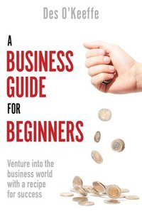 bokomslag Business Guide for Beginners