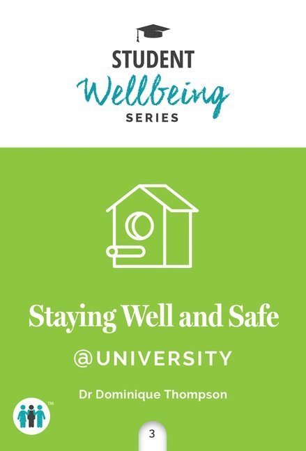 Staying Well and Safe at University 1