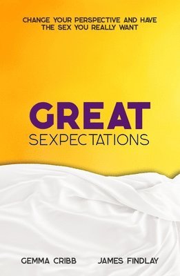 bokomslag Great Sexpectations