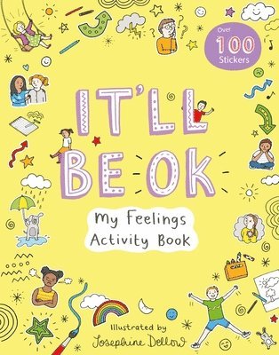 bokomslag It'll Be Okay: My Feelings Activity Book