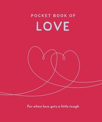 bokomslag Pocket Book of Love: For When Love Gets a Little Tough