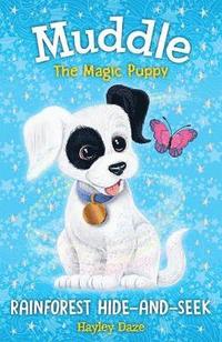 bokomslag Muddle the Magic Puppy Book 4:  Rainforest Hide-and-Seek