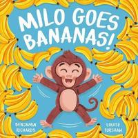bokomslag Milo Goes Bananas