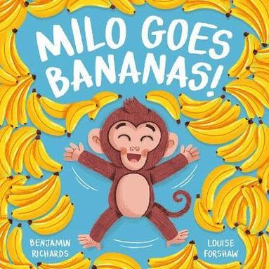 bokomslag Milo Goes Bananas