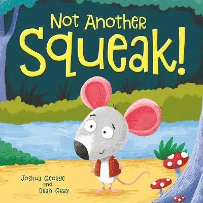 Joshua George - Not Another Squeak, Häftad. Tillgänglighet: Lägg i varukorg