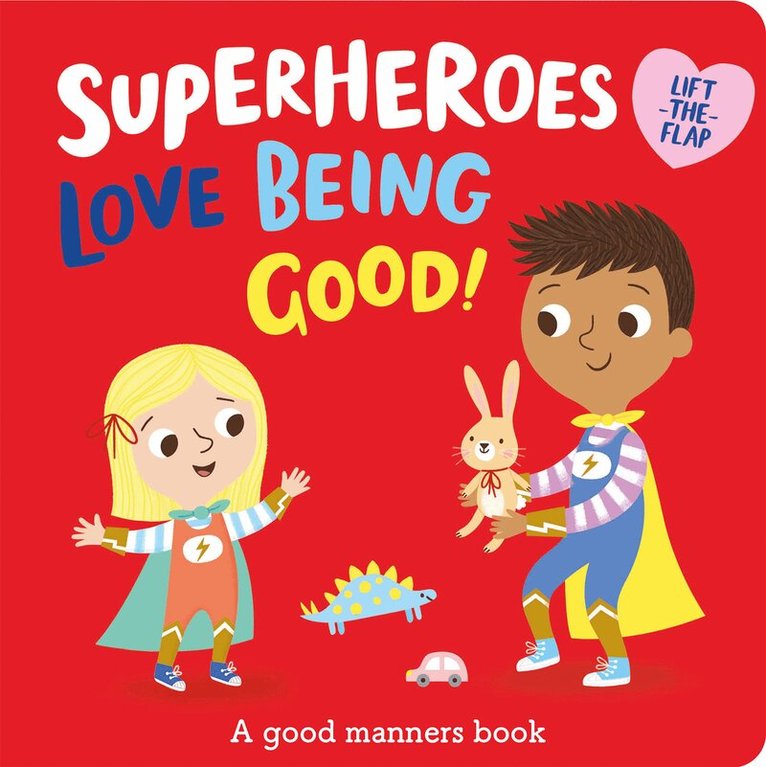 Katie Button - Superheroes LOVE Being Good!, Kartonnage