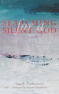 bokomslag Searching for a Silent God