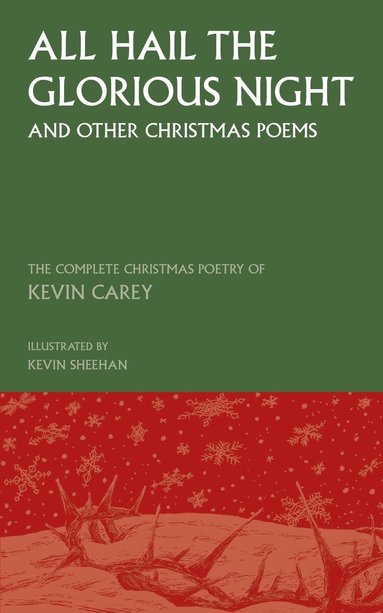 bokomslag All Hail the Glorious Night (and other Christmas poems)
