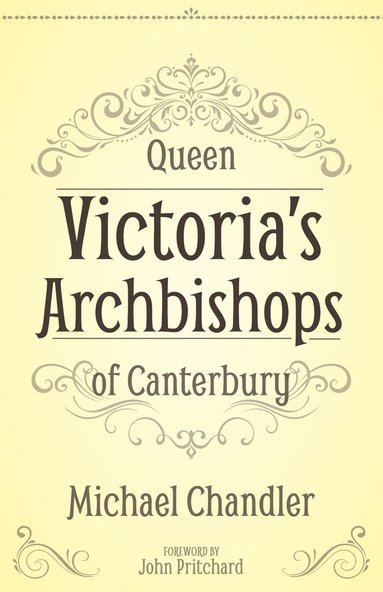 bokomslag Queen Victoria's Archbishops of Canterbury