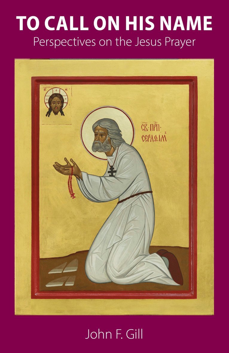John Gill - To Call on His Name, Häftad