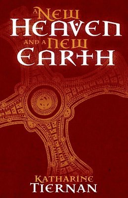 bokomslag A New Heaven and A New Earth