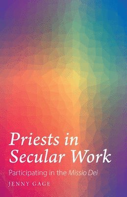 bokomslag Priests in Secular Work