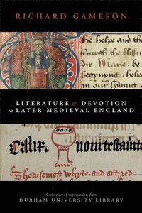 bokomslag Literature and Devotion in Later Medieval England