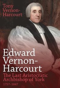 bokomslag Edward Vernon-Harcourt