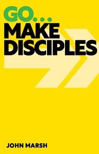 bokomslag Go . . . Make Disciples