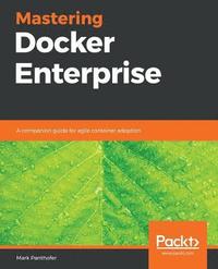 bokomslag Mastering Docker Enterprise