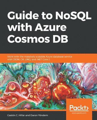Guide to NoSQL with Azure Cosmos DB 1
