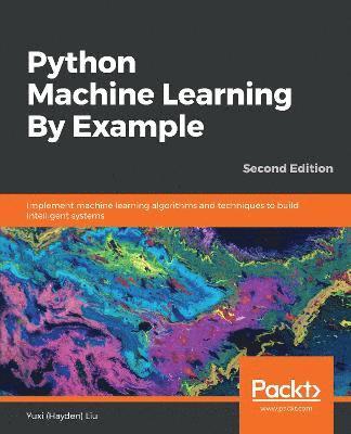 bokomslag Python Machine Learning By Example