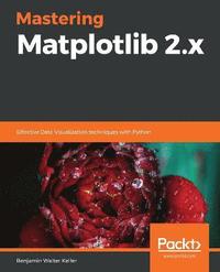 bokomslag Mastering Matplotlib 2.x