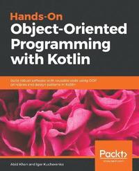 bokomslag Hands-On Object-Oriented Programming with Kotlin