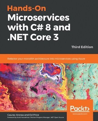 Gaurav Aroraa, Ed Price - Hands-On Microservices with C# 8 and .NET Core 3, Häftad