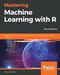 bokomslag Mastering Machine Learning with R