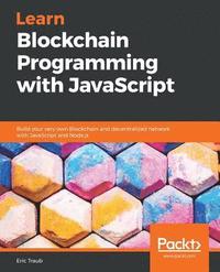 bokomslag Learn Blockchain Programming with JavaScript