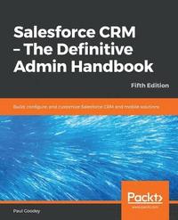 bokomslag Salesforce CRM - The Definitive Admin Handbook