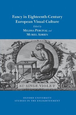 Fancy in Eighteenth-Century European Visual Culture 1