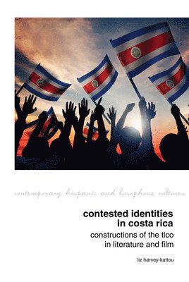 bokomslag Contested Identities in Costa Rica