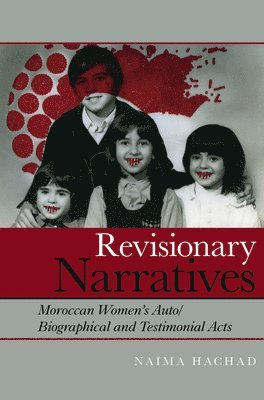 Naïma Hachad - Revisionary Narratives, Inbunden