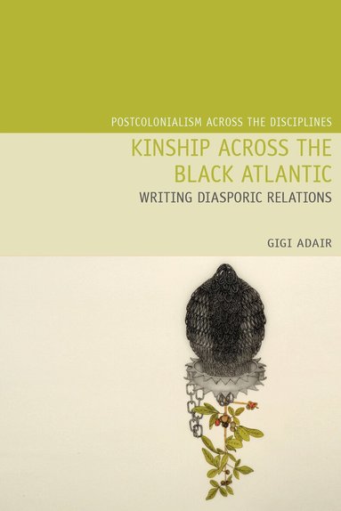 Gigi Adair - Kinship Across the Black Atlantic, Inbunden