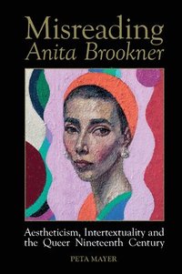bokomslag Misreading Anita Brookner