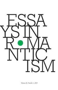 bokomslag Essays in Romanticism, Volume 26.1 2019