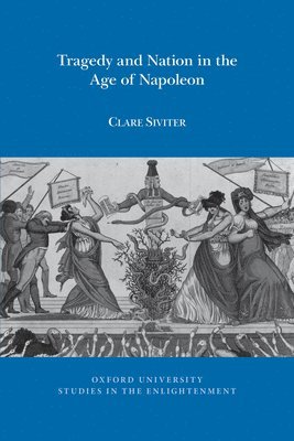 bokomslag Tragedy and Nation in the Age of Napoleon