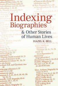 bokomslag Indexing Biographies and Other Stories of Human Lives