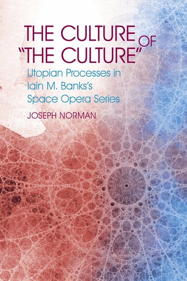 Joseph S. Norman - Culture of "The Culture", Inbunden